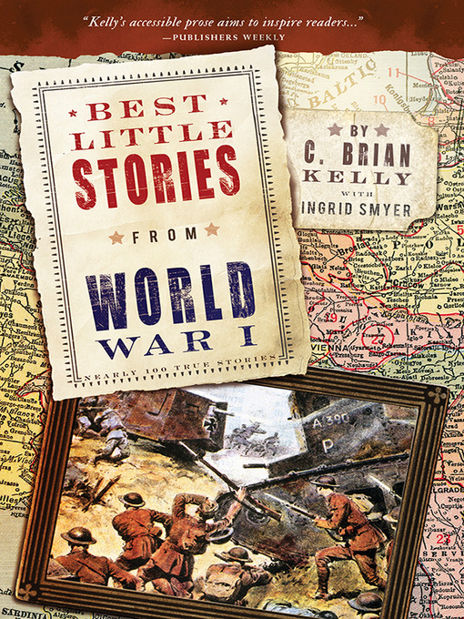 Title details for Best Little Stories from World War I by C. Brian Kelly - Available